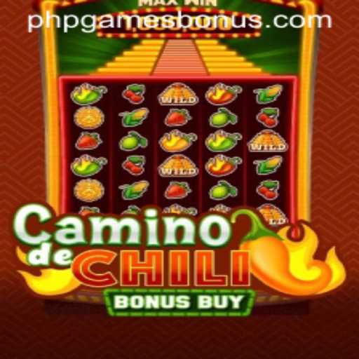 CaminodeChiliBonusBuy: A Thrilling Adventure in the World of PHPGAMES