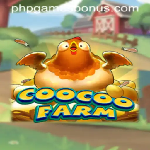 Exploring the Vibrant World of CooCooFarm: A Modern PHPGAMES Phenomenon