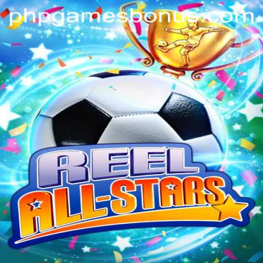 ReelAllStars: The Ultimate PHPGAMES Sensation