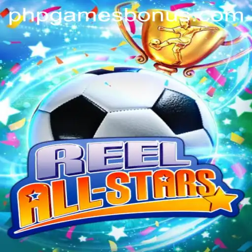 ReelAllStars: The Ultimate PHPGAMES Sensation